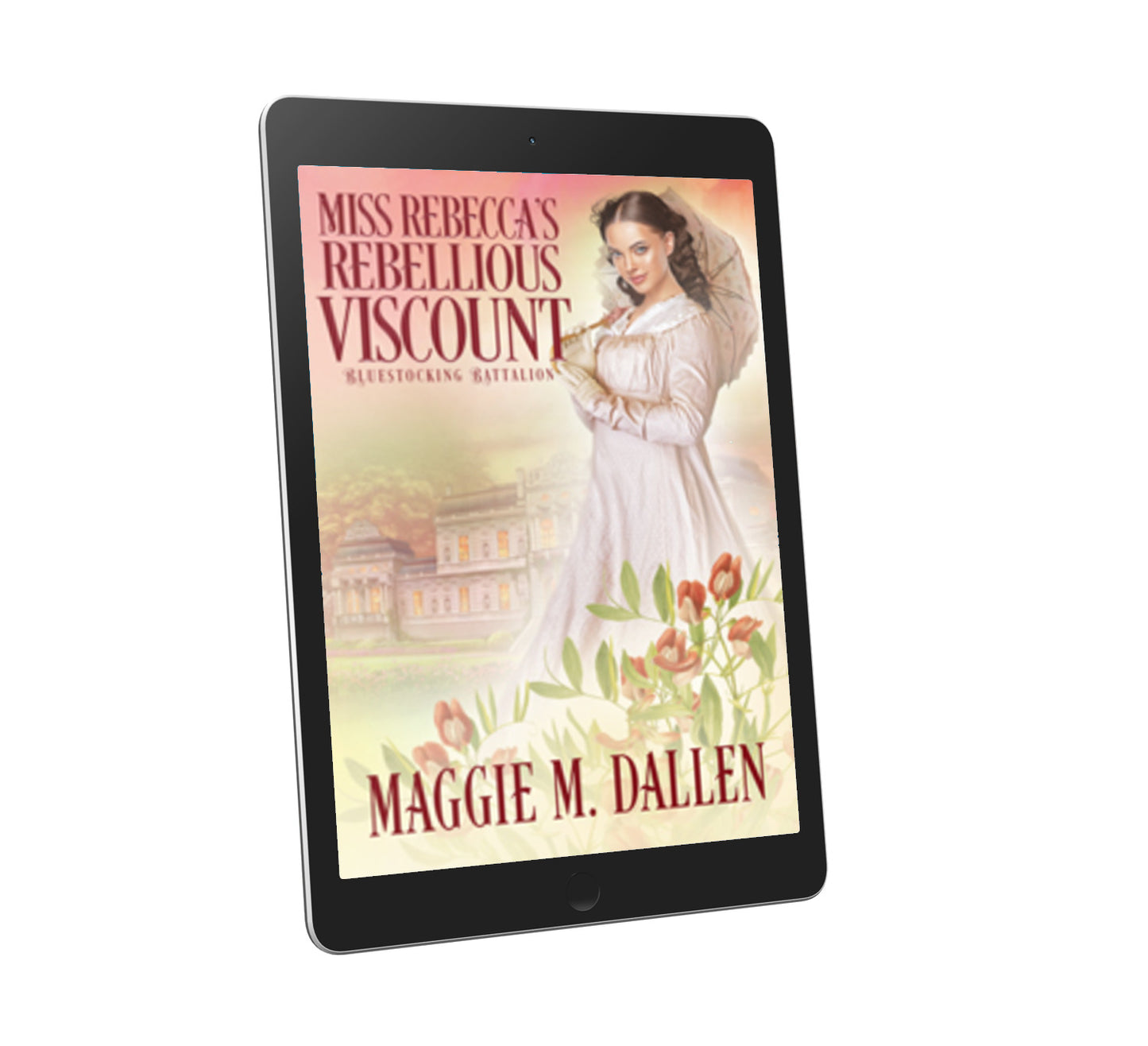 Miss Rebecca's Rebellious Viscount