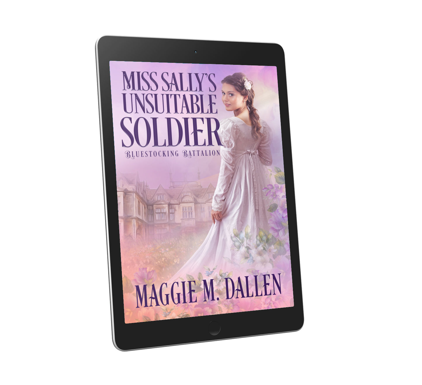 Miss Sally's Unsuitable Soldier