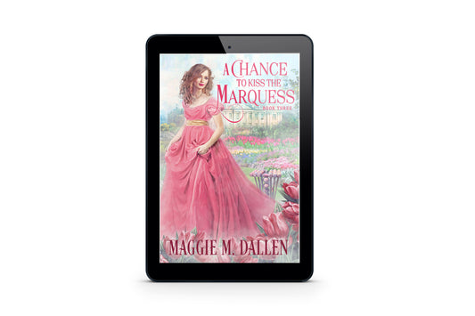 A Chance to Kiss the Marquess